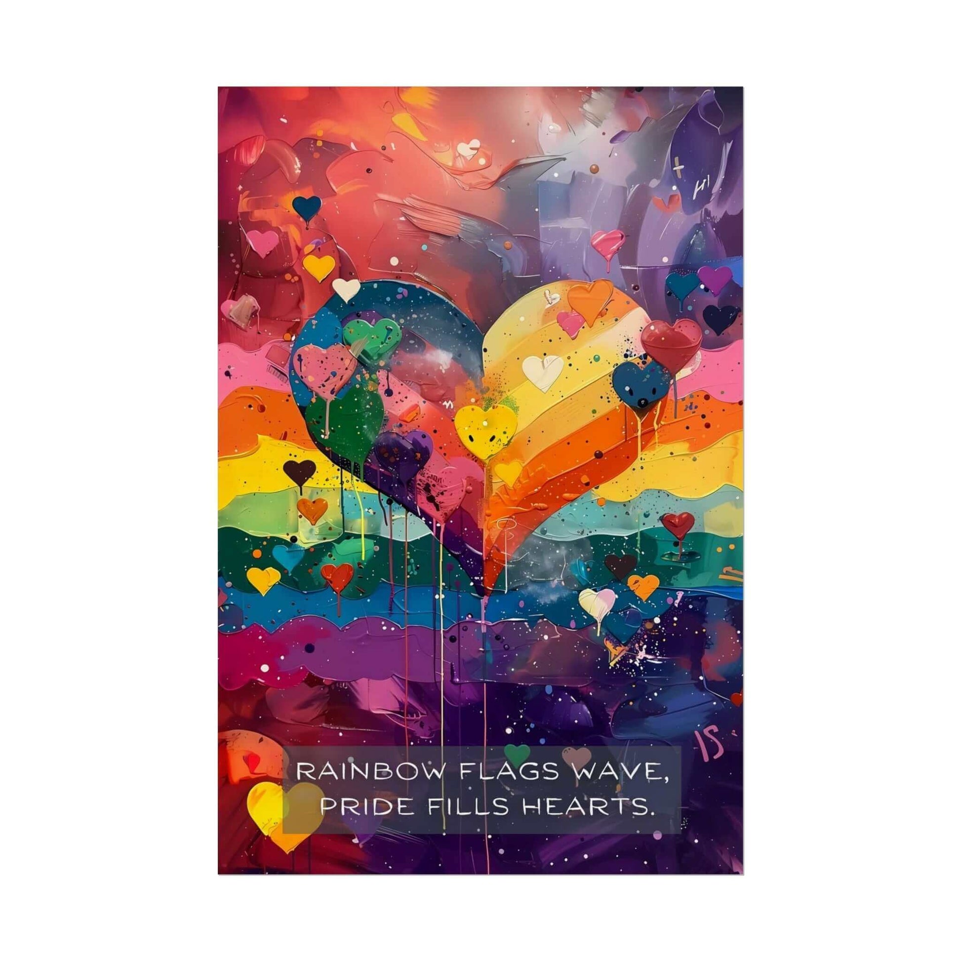 A vibrant art piece from Printify, titled "Hearts of Pride: Colorful Gay Pride Poster Wall Art, Inspired by Joyful 6-Word Story | PR-6W-009p," showcases a large rainbow heart surrounded by smaller multicolored hearts. The background bursts with shades of red, orange, yellow, green, blue, and purple. At the bottom is the text: "RAINBOW FLAGS WAVE, HEARTS OF PRIDE.