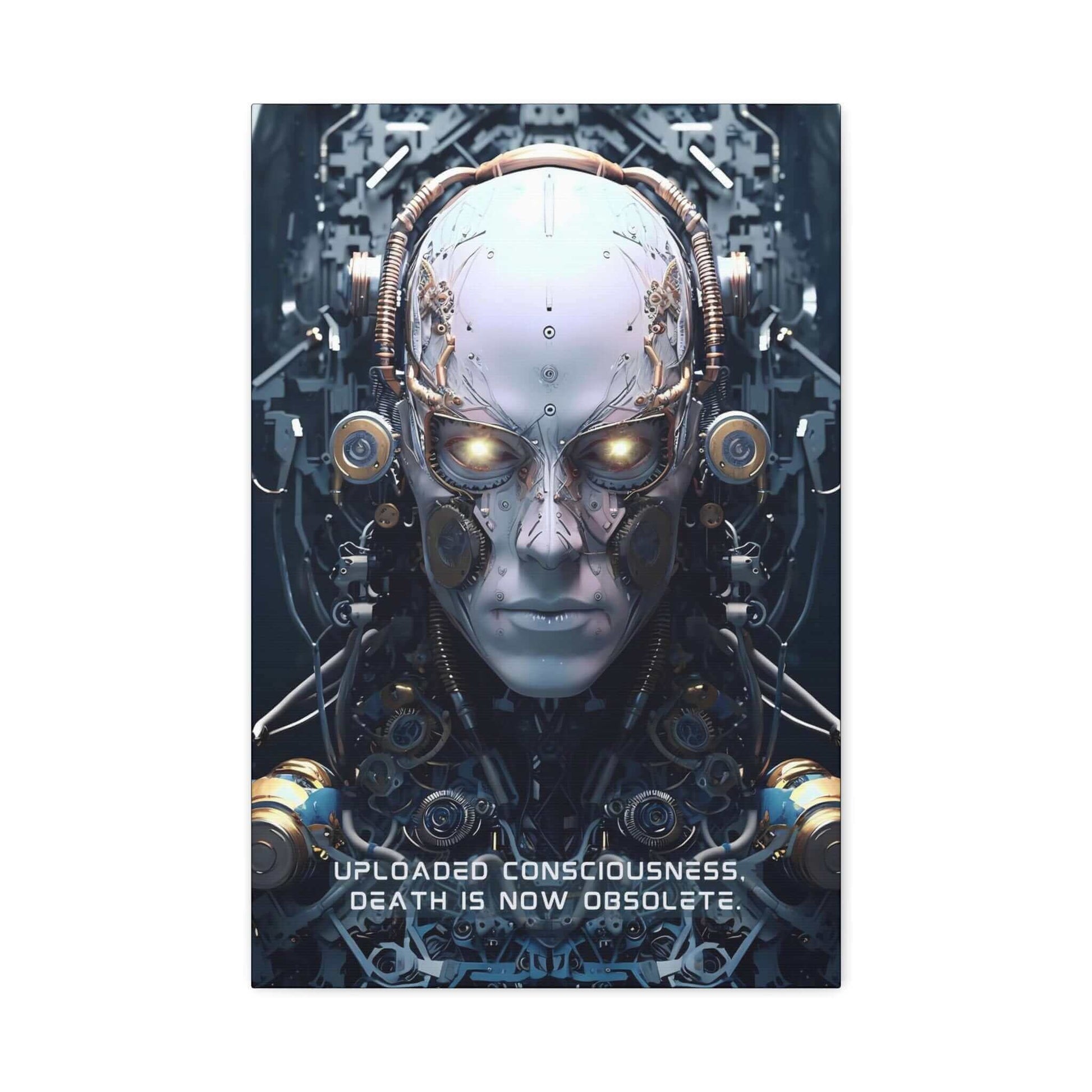 Printify's "Eternal Dawn: Hyper-Detailed Robot Canvas Wall Art with Thought-Provoking 6-Word Story" features a digital artwork depicting a humanoid robot with glowing eyes, intricate mechanical components, and wires surrounding its head. The text at the bottom reads, "Uploaded Consciousness. Death is Now Obsolete." The background showcases a complex, futuristic design.