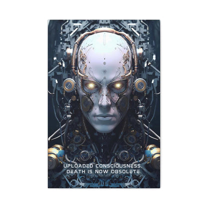 Printify's "Eternal Dawn: Hyper-Detailed Robot Canvas Wall Art with Thought-Provoking 6-Word Story" features a digital artwork depicting a humanoid robot with glowing eyes, intricate mechanical components, and wires surrounding its head. The text at the bottom reads, "Uploaded Consciousness. Death is Now Obsolete." The background showcases a complex, futuristic design.