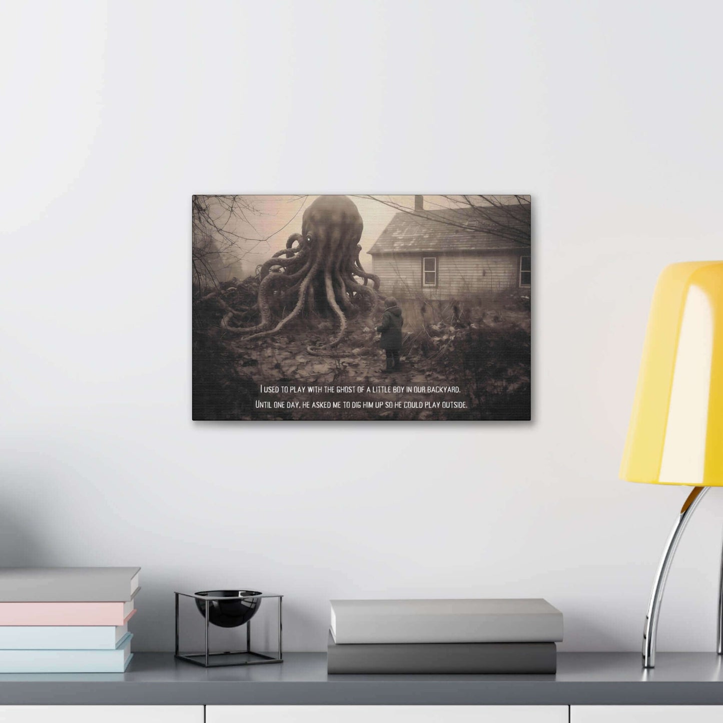 A surreal, haunting piece titled *Come Play With Me: Macabre Lovecraftian Canvas Wall Art with Haunting 2-Sentence Horror Story* from Printify depicts a large octopus-like creature with multiple tentacles in a foggy backyard near a house. A person in a hooded coat stands facing the Lovecraftian horror, while the eerie text reads, "I used to play with the ghost of a little boy in our backyard. Until one day, he asked me to dig him up so he could play.